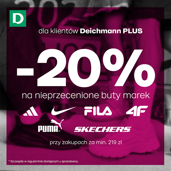 Grafika promocyjna DEICHMANN. -20% na buty markowe vans fila 4f puma.
