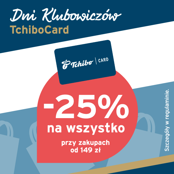 Grafika promocyjna marki Tchibo. -25% na wszystko z kartą klubowiczów.